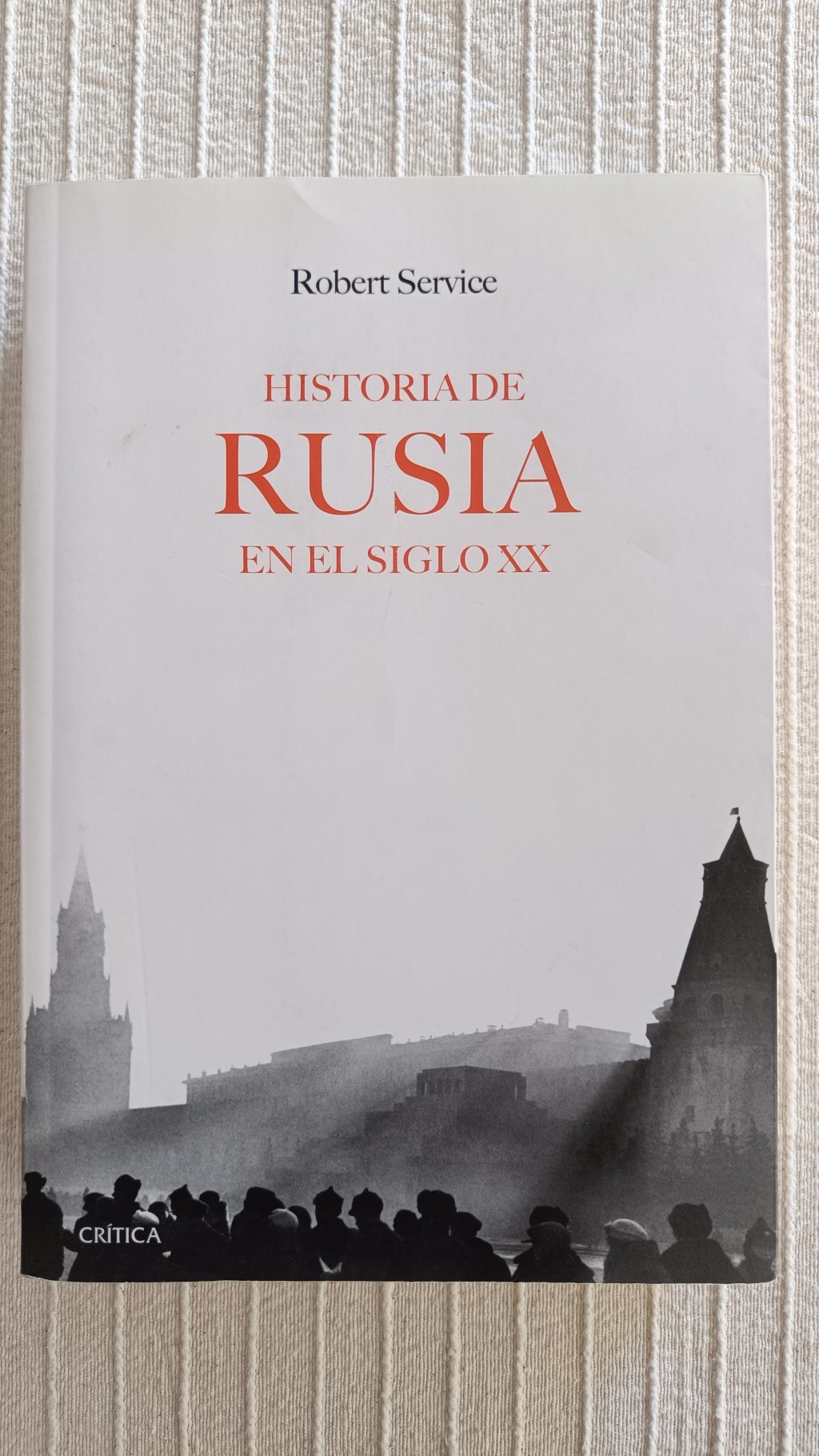 HISTORIA DE RUSIA EN EL SIGLO XX. Robert&nbsp;Service.