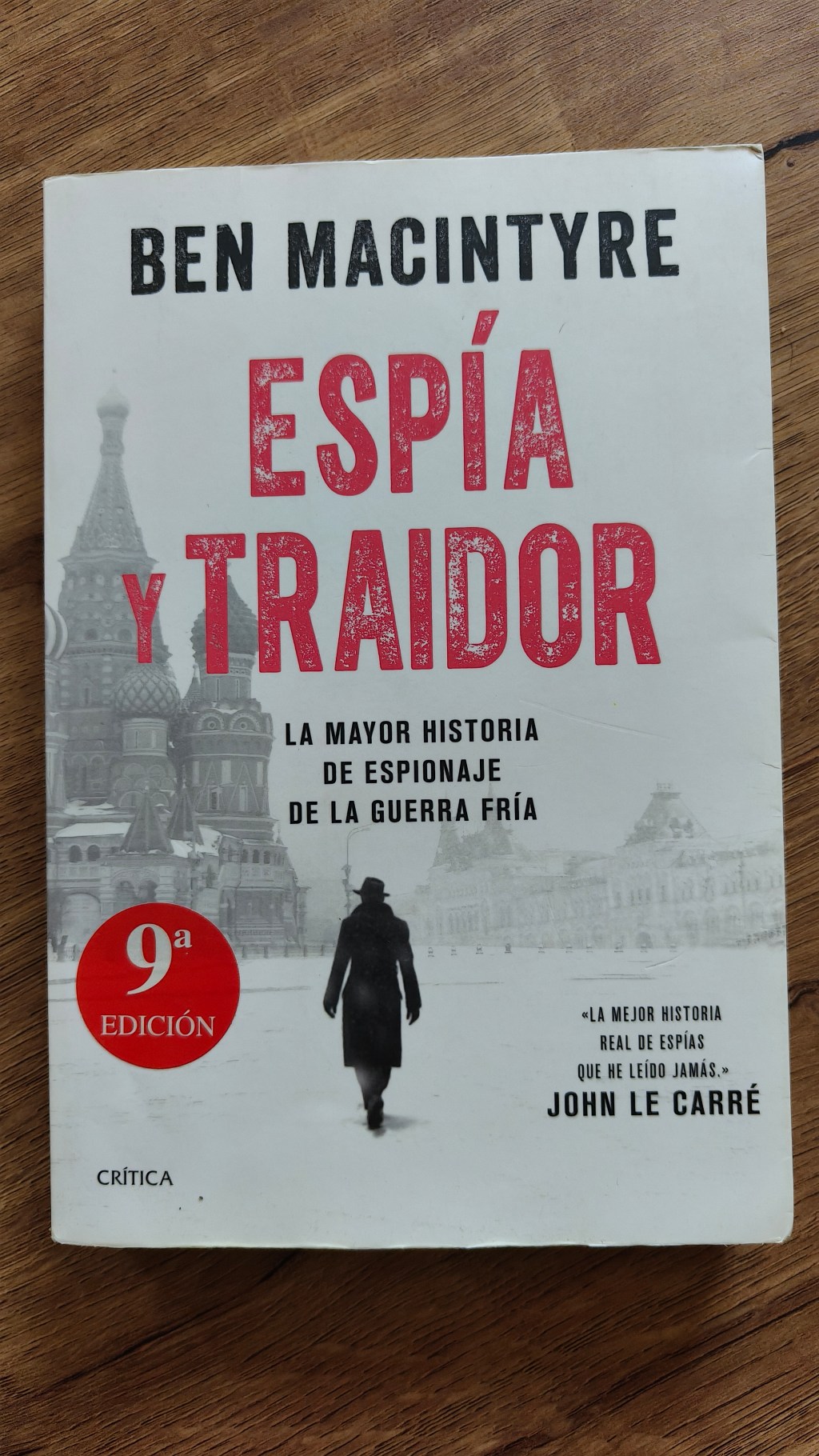 ESPÍA Y TRAIDOR. Ben&nbsp;Macintyre.