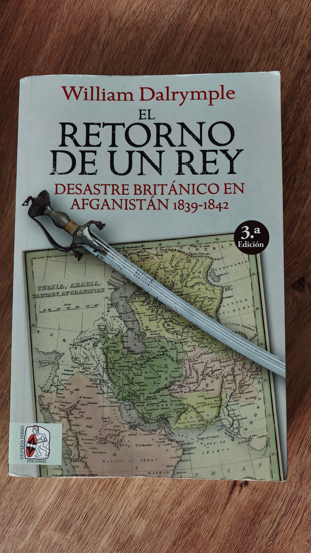 EL RETORNO DE UN REY. William&nbsp;Dalrymple